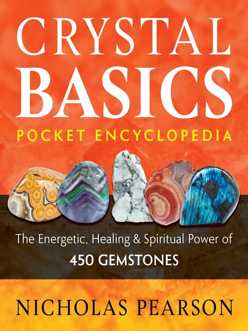 Title details for Crystal Basics Pocket Encyclopedia by Nicholas Pearson - Wait list